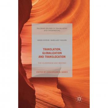 Translation, Globalization and Translocation: The Classroom and Beyond