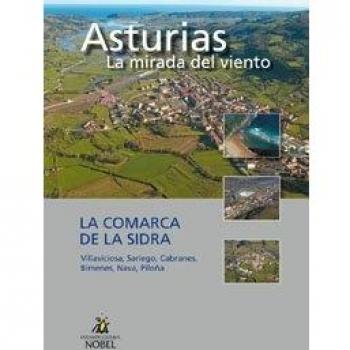 Asturias, la mirada del viento. La comarca de la sidra: Cartoné