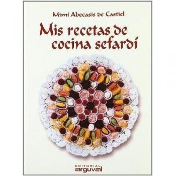 Mis recetas de cocina sefardí