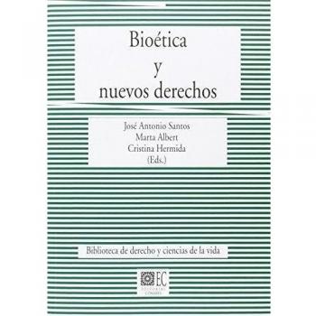 Bioética y nuevos derechos
