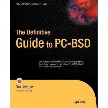 The Ultimate PC-BSD Handbook: Affordable UNIX Solutions for Advanced Users