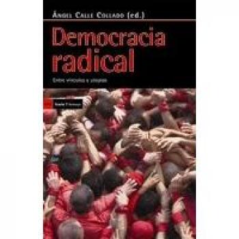 Democracia radical: Entre vínculos y utopías
