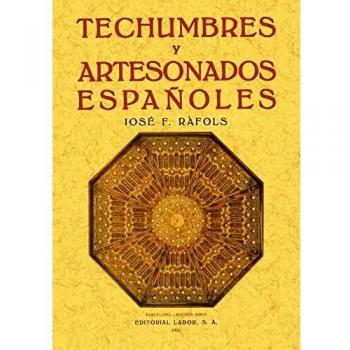 Techumbres y Artesonados Españoles
