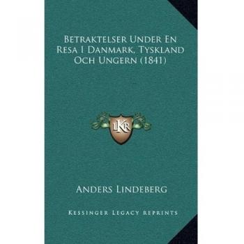 Betraktelser Under En Resa I Danmark, Tyskland Och Ungern