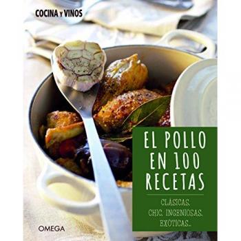 EL POLLO EN 100 RECETAS - Aa.vv