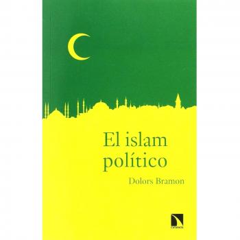El islam político - Bramon Planas Dolors