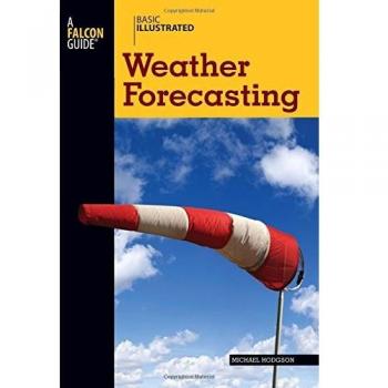 Basic Illustrated Weather Forecasting, First Edition