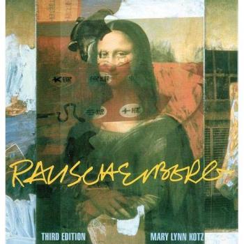 Rauschenberg: Arte y Vida - Tercera Edición