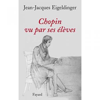 Chopin vu par ses élèves