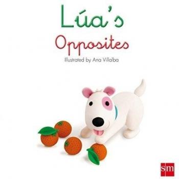 Lúa's Opposites - Tellechea, Teresa