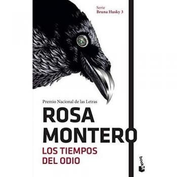 Los tiempos del odio - Montero Rosa
