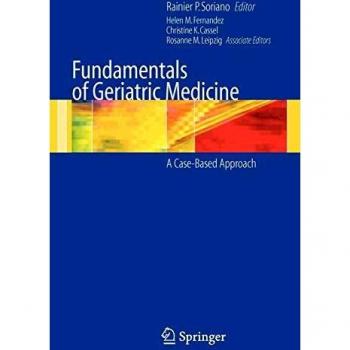 Geriatric Medicine Essentials: Springer-Verlag New York Edition