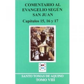 Comentario al evangelio según san Juan: Tomo VII. Capítulos 13 y 14