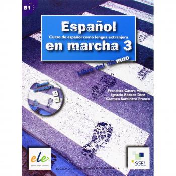 Español en marcha 3 alumno + CD: Libro del alumno + cd: Vol. 3