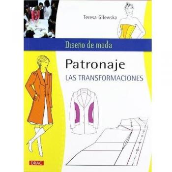PATRONAJE. LAS TRANSFORMACIONES