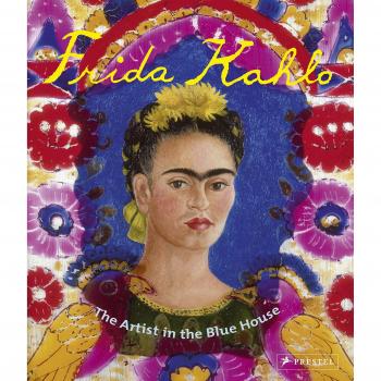 Libro Frida Kahlo: La Artista en la Casa Azul