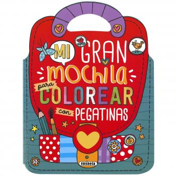 Mi gran mochila para colorear con pegatinas - Equipo Susaeta