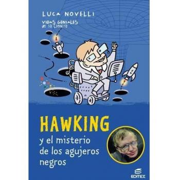 Hawking y El Misterio De los agujeros Negros