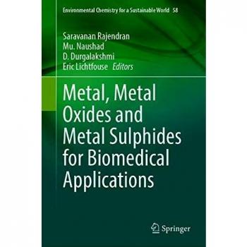 Metal, Metal Oxides and Metal Sulphides for Biomedical Applications: 58
