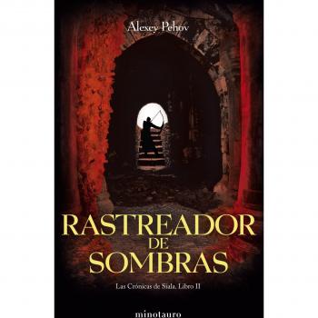 Las Crónicas de Siala nº 02/03 Rastreador de sombras: Las Crónicas de Siala. Libro II
