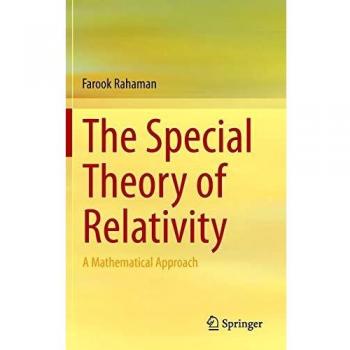 The Special Theory of Relativity: A Mathematical Approach