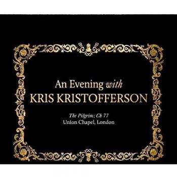 An Evening With Kris Kristofferson...