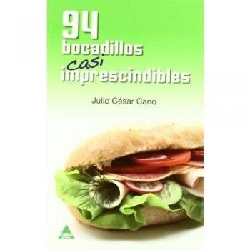94 bocadillos casi imprescindibles