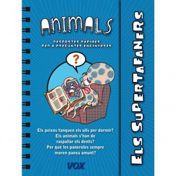 Els Supertafaners / Els Animals