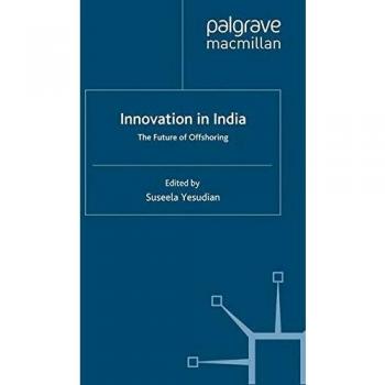 Innovation in India: The Future of Offshoring