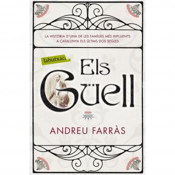 Els Güell: La història d'una de les families més influents a Catalunya els últims dos segles