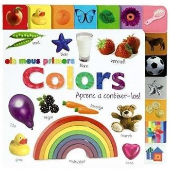 ELS MEUS PRIMERS COLORS. APRENC A CONÈIXERLOS!