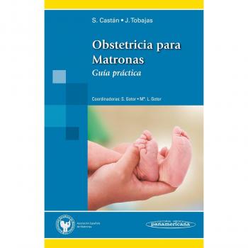 CASTAN:Obstet.Matronas.Gua.Prct.: Guía práctica