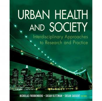 Urban Health and Society: A Comprehensive Guide to Community Well-being and Public Health