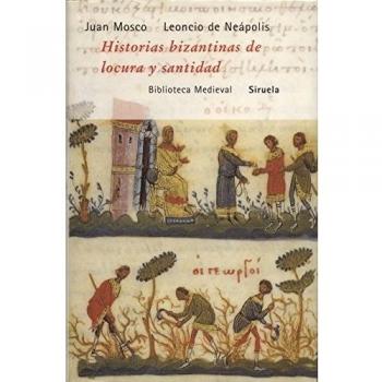 Historias bizantinas de locura y santidad: El prado