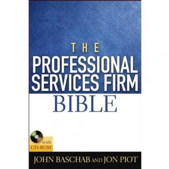 Professional Services Firm Handbook: Essential Strategies & Resources (Includes CD-ROM)