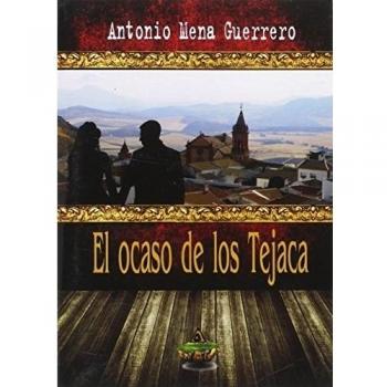 El ocaso de los Tejaca