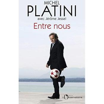 Entre Nous: Michel Platini - Edición Especial del Observatorio