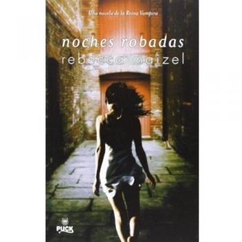 Noches robadas: Una novela de la Reina Vampira: 2