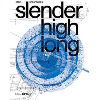 slender. high. long.: Steel Structures