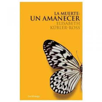 La muerte: un amanecer CD - Elisabeth Kubler-ross