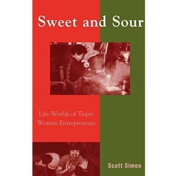 Sweet and Sour: Perspectives of Taipei Women Entrepreneurs (Asian Voices)