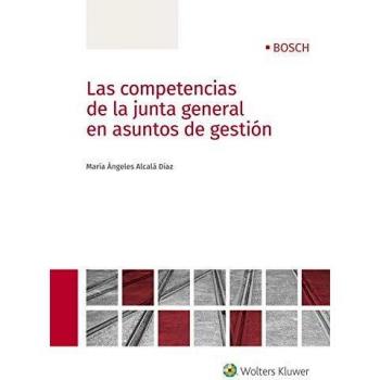 Competencias de la junta general en asuntos de gestión, Las