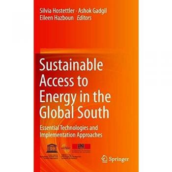 Sustainable Access to Energy in the Global South: Essential Technologies and Implementation Approaches