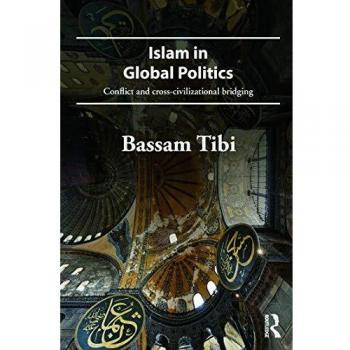 Taylor's Islam in Global Politics: Conflict and Cross-Civilizational Bridging Analysis
