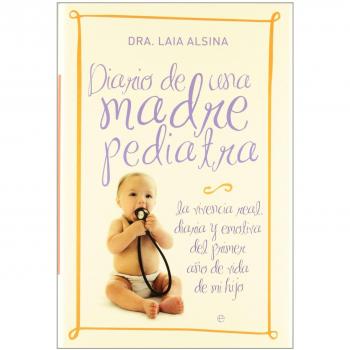 Diario de una madre pediatra