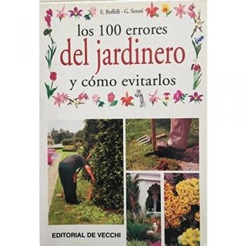 100 errores del jardinero y como evitarlos, los