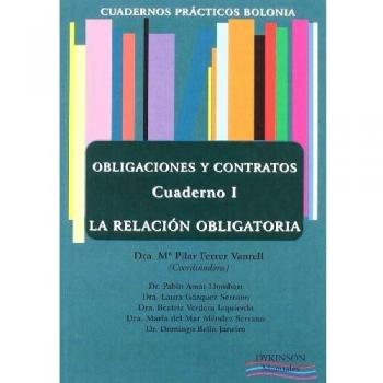 Obligaciones y Contratos. La relación obligatoria. Cuaderno I.