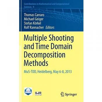 Multiple Shooting and Time Domain Decomposition Methods: MuS-TDD, Heidelberg, May 6-8, 2013: 9