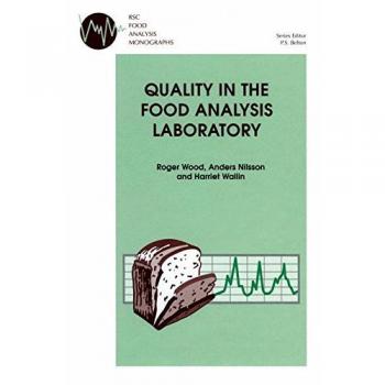 Quality in the Food Analysis Laboratory: Volume 3