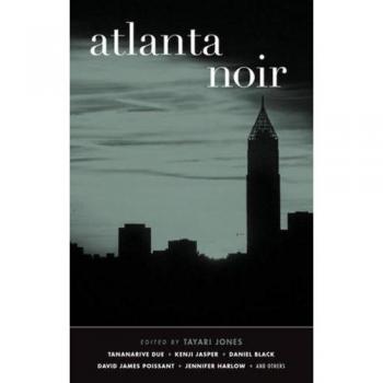 Atlanta Noir Akashic Noir